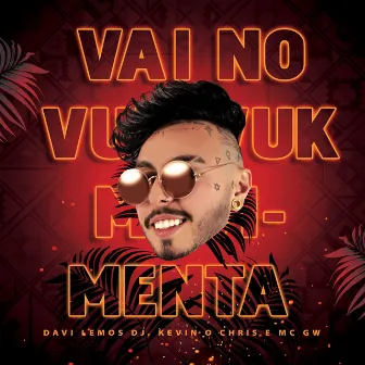 VAI NO VUK VUK X MOVIMENTA by Davi Lemos DJ