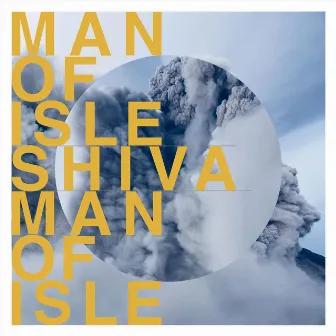 Shiva by Man of Isle