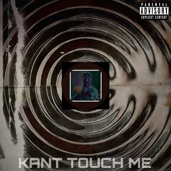 Kant Touch Me by Curtis