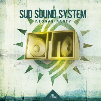 Reggae Party by Sud Sound System