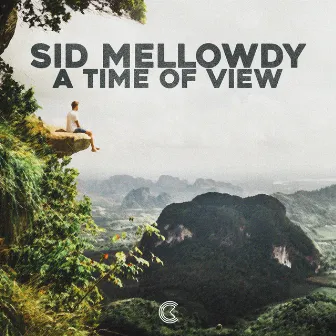 A Time of View by Sid Mellowdy