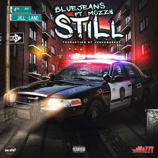 Still (feat. Mozzy)