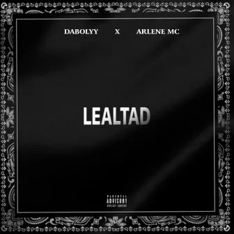 Lealtad by DaBolyy