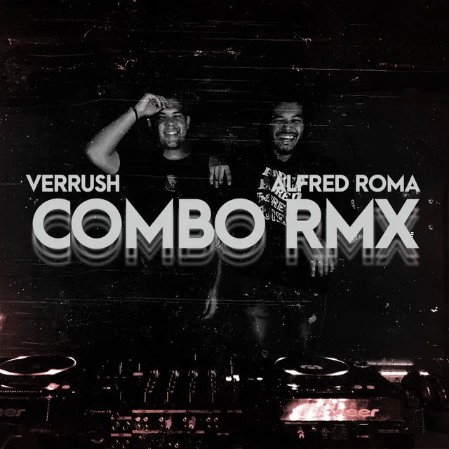 Combo - Alfred Roma & Verrush Remix