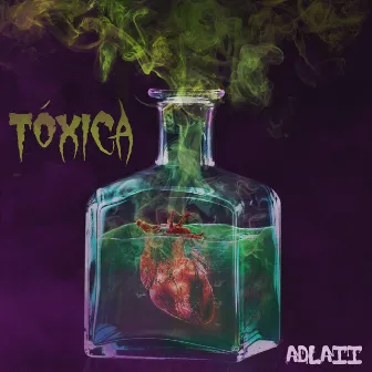 Tóxica by Adlaii