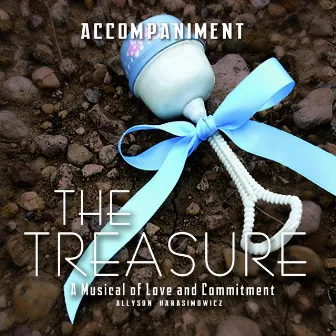 The Treasure (Musical Accompaniment) by Allyson Harasimowicz