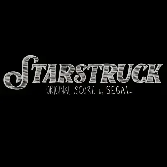 Starstruck (Original Score) by Segal