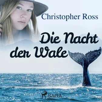 Die Nacht der Wale by Christopher Ross