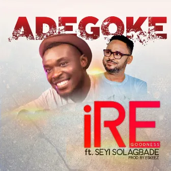 Ire by Adegoke