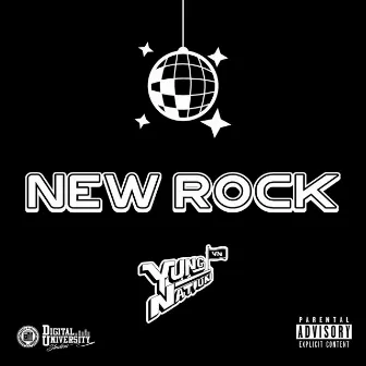 New Rock by YUNG NATION