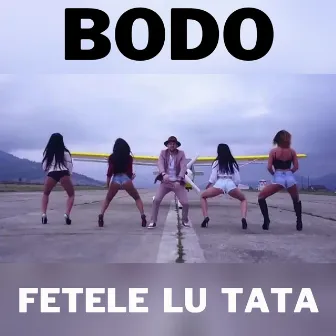 Fetele Lu Tata by BODO