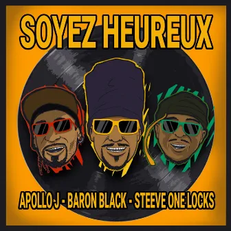 Soyez heureux by Apollo J