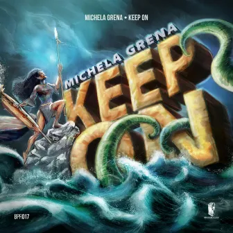 Keep On by Michela Grena