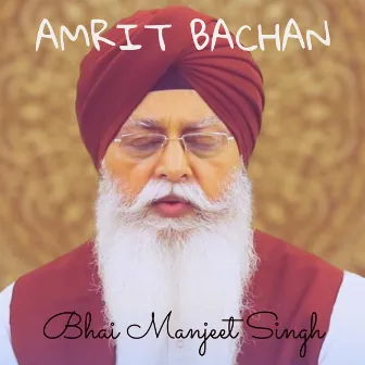 Amrit Bachan by Bhai Manjeet Singh