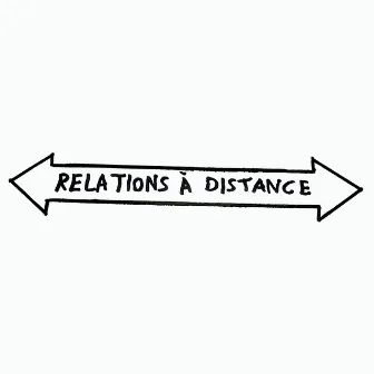 Relations à distance by Mathieu Fiset