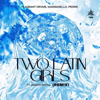 Two Latin Girls by Flagrant Drvms