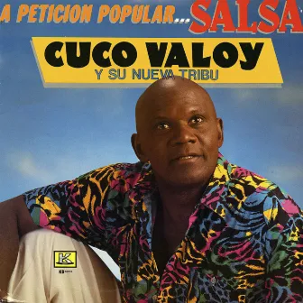 A Peticion Popular… Salsa by Cuco Valoy