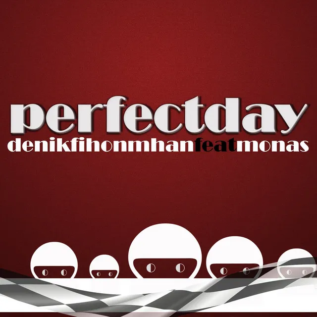 Perfect Day - Club Edit