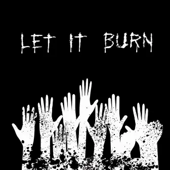 Let it burn by Rezendezzz