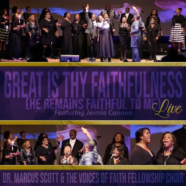 Great is Thy Faithfulness (He's Remains Faithful to Me) [feat. Jermia Cannon]