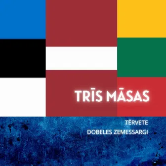 Trīs māsas by Tērvete