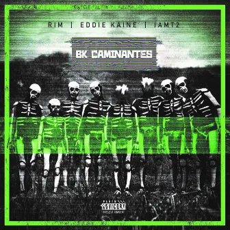 BK CAMINANTES by Rim