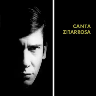 Canta Zitarrosa by Alfredo Zitarrosa