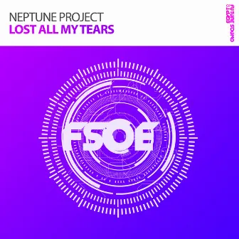 Lost All My Tears by Neptune Project