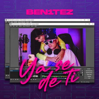 Ya Sé de Ti by Ben1tez