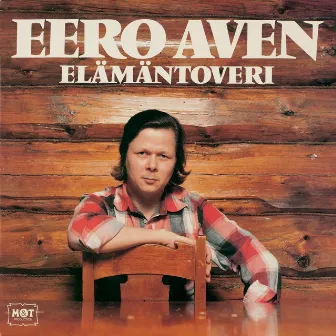 Elämäntoveri by Eero Avén