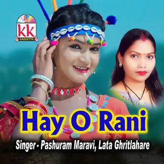 Hay O Rani by Lata Ghritlahare