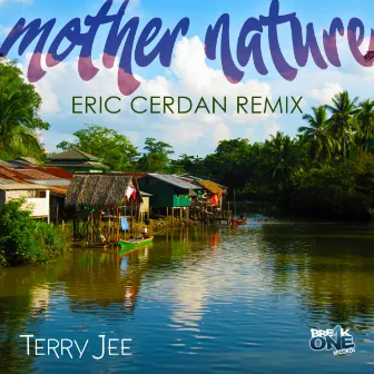 Mother Nature (Remix) by Eric Cerdan