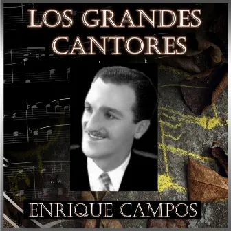 Los Grandes Cantores by Enrique Campos