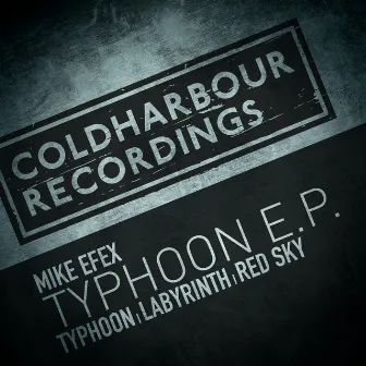 Typhoon EP by Mike Efex