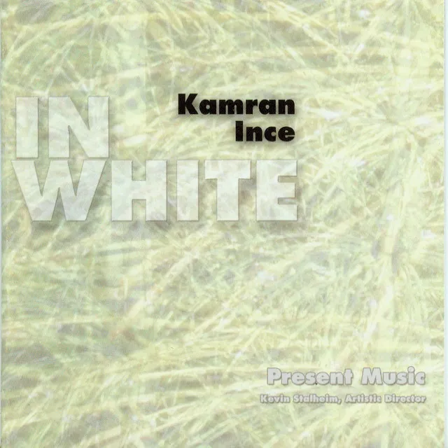 Ince, K.: In White