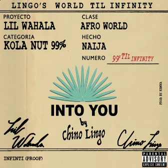 Into You by Chino Lingo