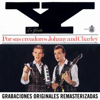 La Yenka. Por sus creadores Johnny and Charley by Johnny & Charley