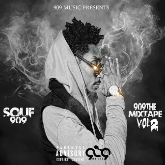 909: The Mixtape, Vol. 2 by Souf 909