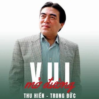 Vui Mở Đường by Thu Hiền