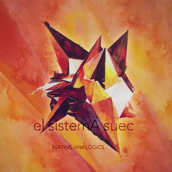 Matins Analògics (Double EP, Pt. 1) by El sistema suec