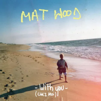 With You by Mat Hood