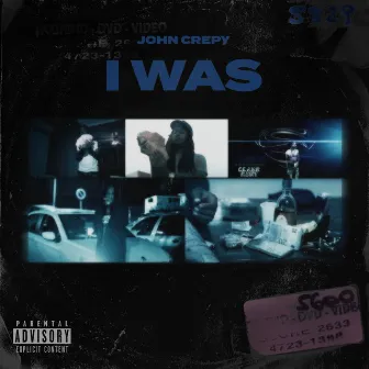 I Was by John Crepy