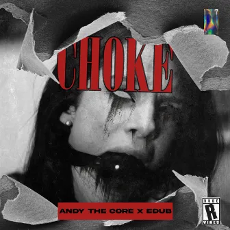 CHOKE by eDUB