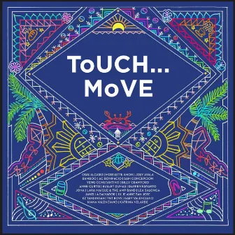 Touch...Move by AC Bonifacio