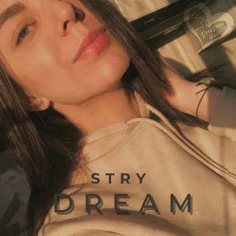 Dream by STRY