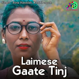 Laimese Gaate Tinj by Raju Singh