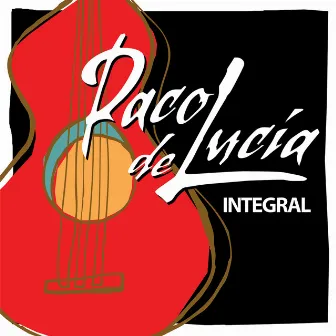 Integral by Paco de Lucía