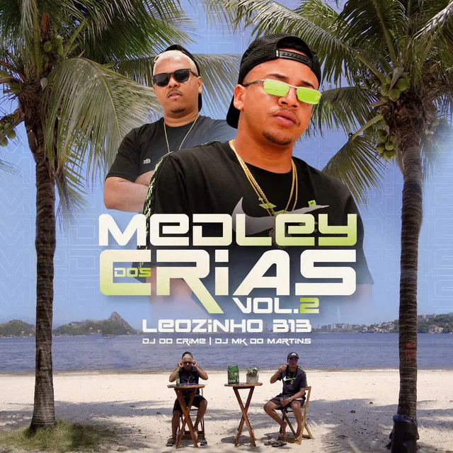 Medley dos Crias Vol 2