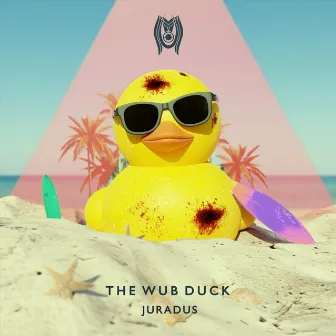 The Wub Duck EP by Juradus