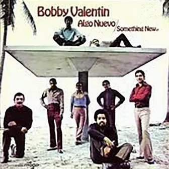 Algo Nuevo by Bobby Valentin